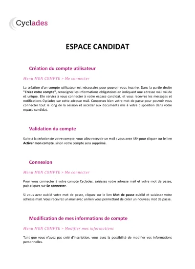 ESPACE CANDIDAT Pour vous connecter à votre compte Cyclades saisissez