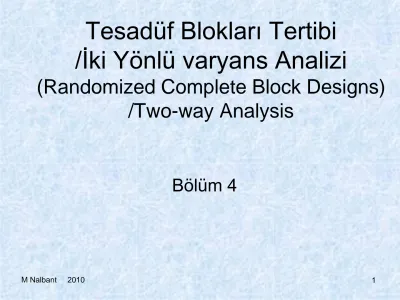 Tesadüf Blokları Tertibi İki Yönlü varyans Analizi Randomized