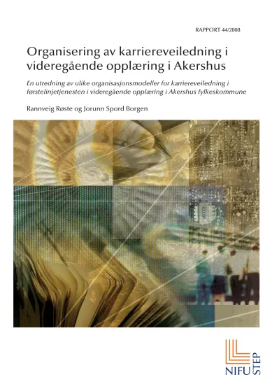 Organisering av karriereveiledning i videregående opplæring i Akershus