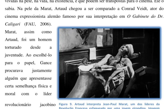 Figura  9.  Artaud  interpreta  Jean-Paul  Marat,  um  dos  líderes  da  Revolução  Francesa  esfaqueado  por  uma  jovem  girondina