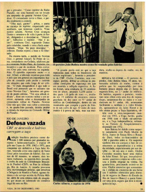 Figura 11 Defesa vazada  – CBF se descuida e ladrões carregam a taça. Revista Veja, edição de  28/12/1983 p