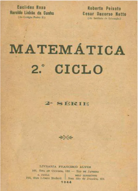 Figura  12  –  Folha  de  rosto  do  livro  de  Euclides  Roxo,  Roberto  Peixoto,  Haroldo Cunha e Dacorso Netto