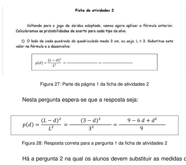 Figura 27: Parte da página 1 da ficha de atividades 2  Nesta pergunta espera-se que a resposta seja: 