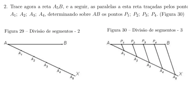 Figura 29 Ű Divisão de segmentos - 2 Figura 30 Ű Divisão de segmentos - 3