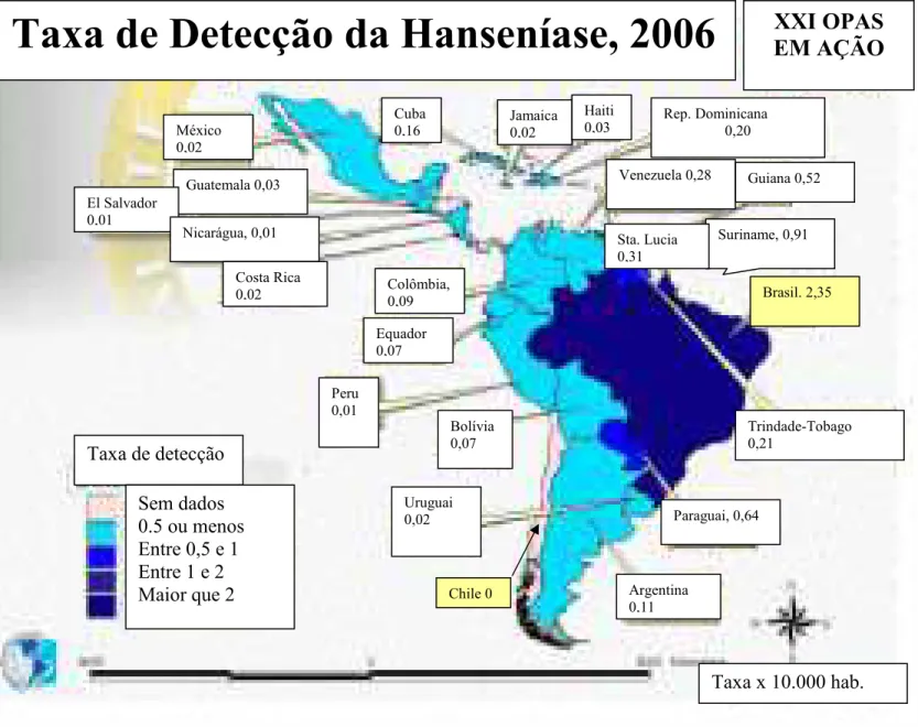FIGURA 2: Ilustração da taxa de detecção da Hanseníase por país nas Américas, 2006.