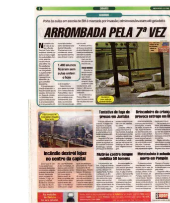 FIGURA 2 - Editoria Cidades  Fonte: Jornal Super Noticia, 03 fev. 2009. 