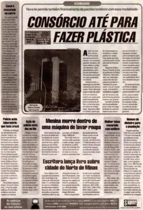 FIGURA 3 - Editoria Geral   Fonte: Jornal Super Notícia, 05 fev. 2009. 