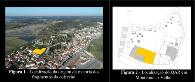 Figura 1 - Localização da origem da maioria dos  fragmentos da colecção. 