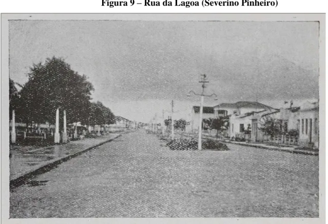 Figura 9  –  Rua da Lagoa (Severino Pinheiro)