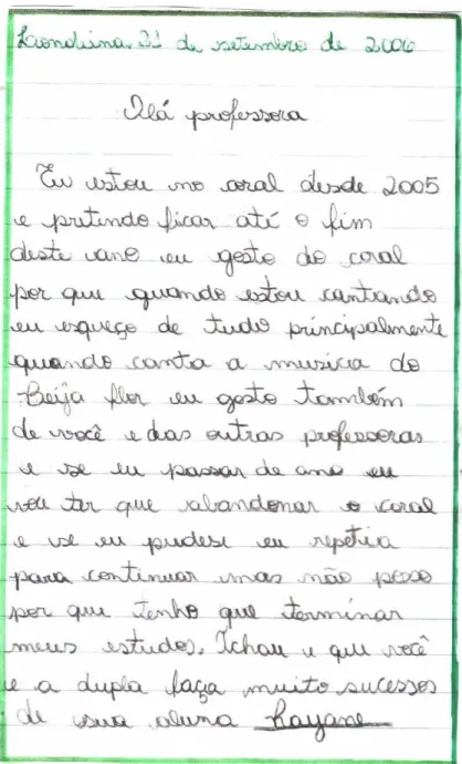 FIGURA 6 – Carta de aluna (2006) explicando porque participava das atividades corais. 