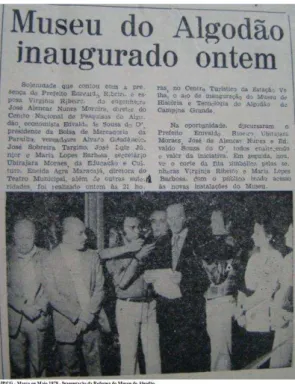 Foto III. Fotografia retirada do Jornal da Paraíba sobre a Inauguração do Museu de Ciência e Tecnologia  do Algodão em Março de 1979