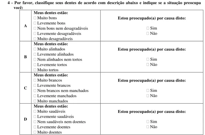 Figura 1:  Child´s and Parent´s  Questionnaire about Teeth Appearance  validado para o  contexto brasileiro – Questionário das crianças