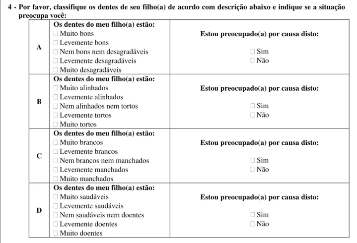 Figura 1 (cont): Child´s and Parent´s Questionnaire about Teeth Appearance validado para o  contexto brasileiro – Questionário dos pais