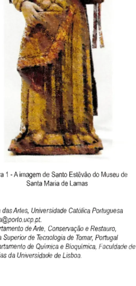 Figura 1 - A imagem de Santo Estêvão do Museu de  Santa Maria de Lamas 