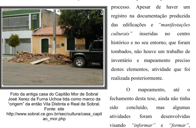 Foto da antiga casa do Capitão Mor de Sobral  José Xerez da Furna Uchoa tida como marco da 