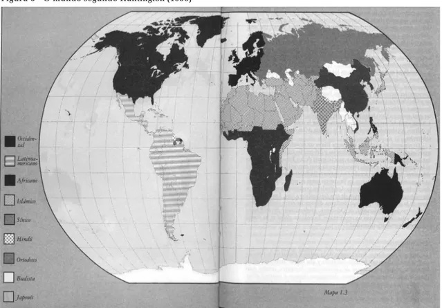 Figura 5 - O mundo segundo Huntington (1996)