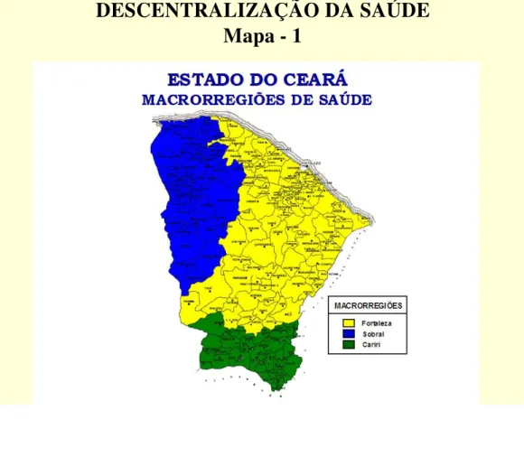 FIGURA 1  –  Macrorregiões de Saúde 