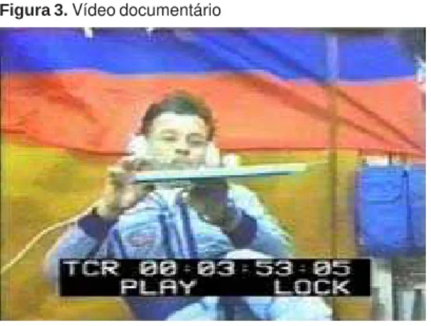 Figura 3.  Vídeo documentário