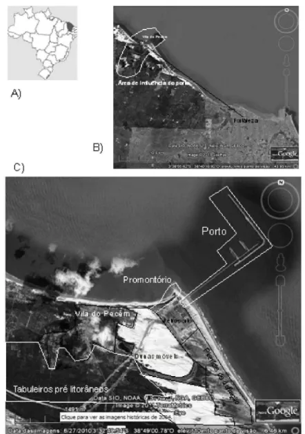 Fig.  1  –  A)  Mapa  de  localização  do  estado;  B)  Imagem  Google  Earth  localizando  o  porto,  a  vila  do Pecém  e a  cidade de Fortaleza;  C)  Imagem Google  Earth  mostrando  em  detalhe  a  localização  da  vila  do Pecém, o porto, o retro-port