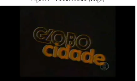 Figura 1 – Globo Cidade (Logo) 