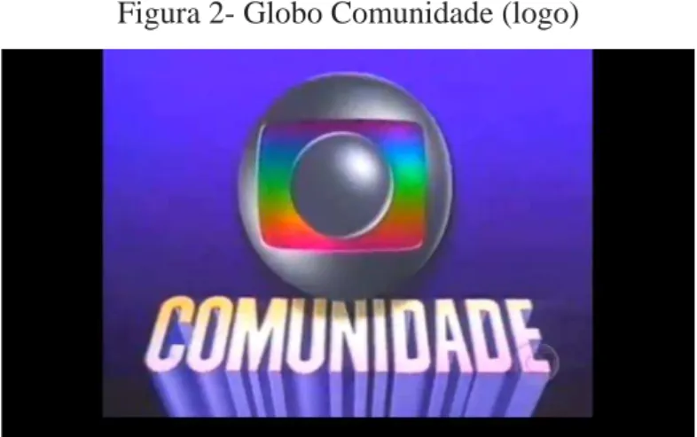 Figura 2- Globo Comunidade (logo) 