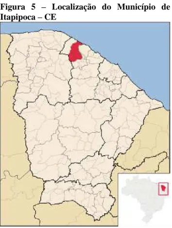 Figura  5  –   Localização  do  Município  de  Itapipoca  –  CE 