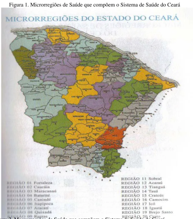 Figura 1. Microrregiões de Saúde que compõem o Sistema de Saúde do Ceará 
