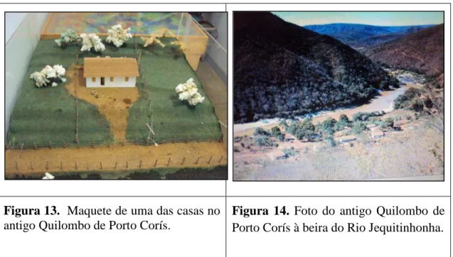 Figura 13.  Maquete de uma das casas no  antigo Quilombo de Porto Corís. 