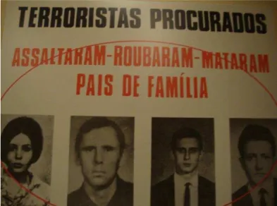 Figura 3:  Foto de um panfleto produzido na “Ditadura Militar” pelo Estado mostrando a  contraposição entre “terroristas” e “pais de família”