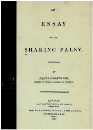 Figure 2. “An Essay on the Shaking Palsy” – James Parkinson, 1817.