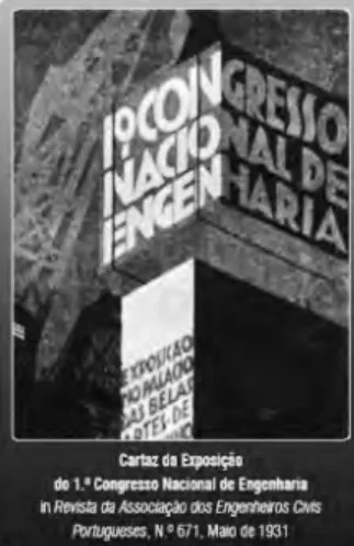 Figura 3 – Cartaz da Exposição do 1.º Congresso Nacional de Engenharia (disponível  em  http://www.ordemengenheiros.pt/pt/centro ‑de ‑informacao/dossiers/