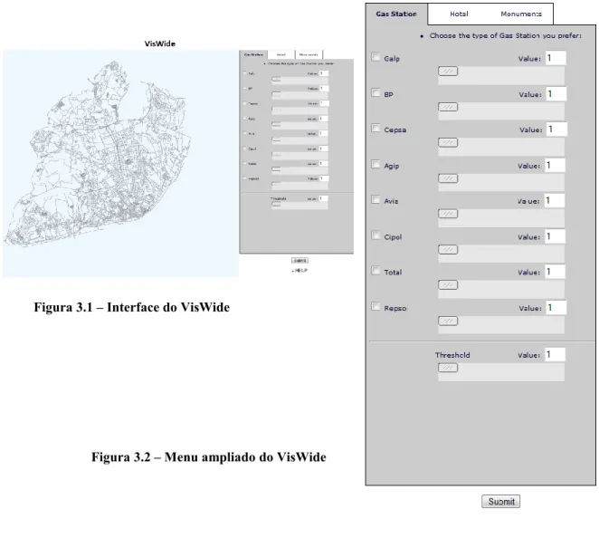 Figura 3.1 – Interface do VisWide