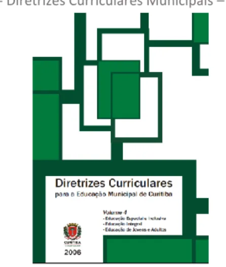 Figura 4 - Diretrizes Curriculares Municipais – DCM, 2006 