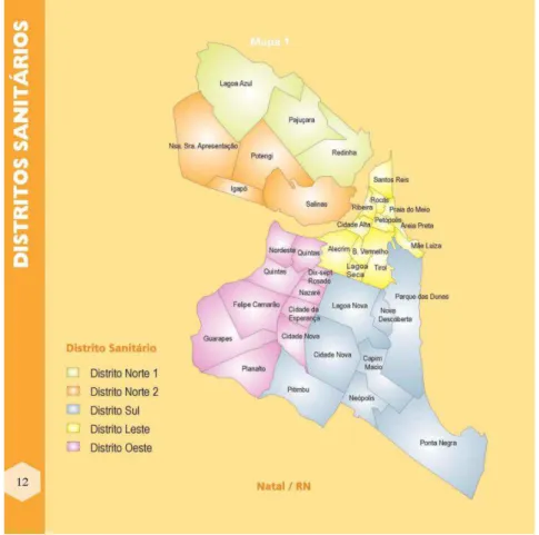 Figura 1  – Distritos Sanitários do Município de Natal (RN) 2007 