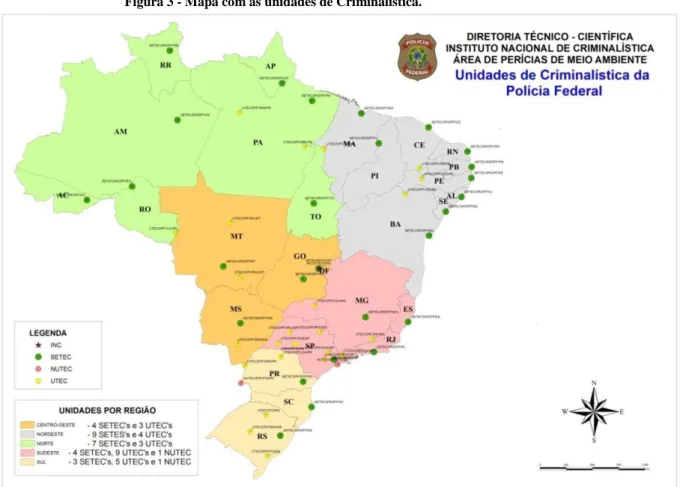 Figura 3 - Mapa com as unidades de Criminalística. 