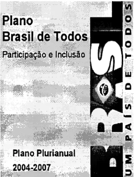Figura  5 - Plano  Plurianual 2004-2007 - Brasil de  Todos 