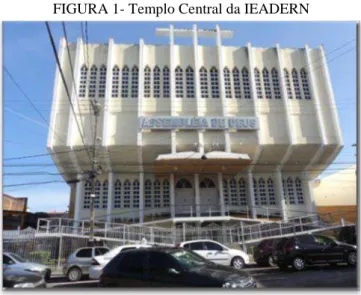 FIGURA 1- Templo Central da IEADERN 