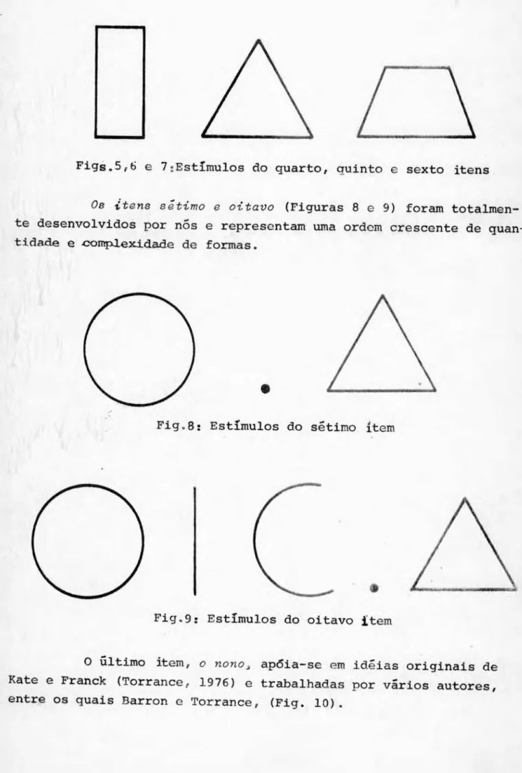 Fig . 8:  Estímulos  do  sétimo  ítem 