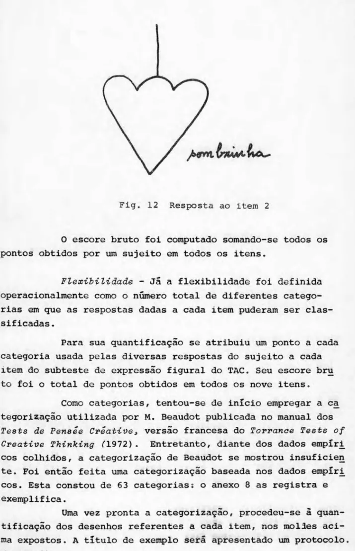 Fig.  1 2  Respos ta  ao  item  2 