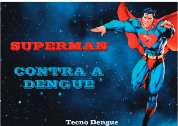 Figura 3 – Placa produzida para ação contra a dengue no bairro do Borba Gato – Maringá (PR), inspirada nas propostas  dos alunos da escola.