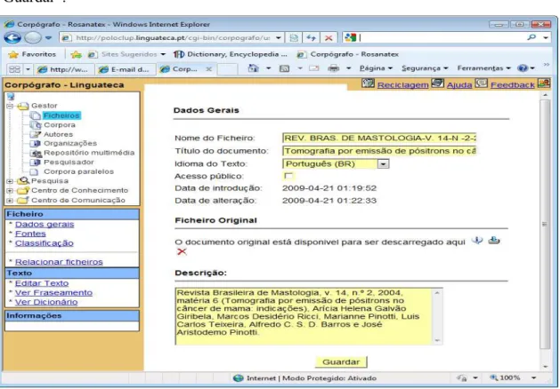 Figura 1:  tela do menu ―Gestor‖, do Corpógrafo 4.0, onde podem ser armazenados os                  dados gerais sobre a procedência e a descrição de cada texto transformado em                   arquivo