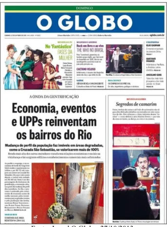 Figura 2 - “Economia, eventos e UPPs reinventam os bairros do Rio” 
