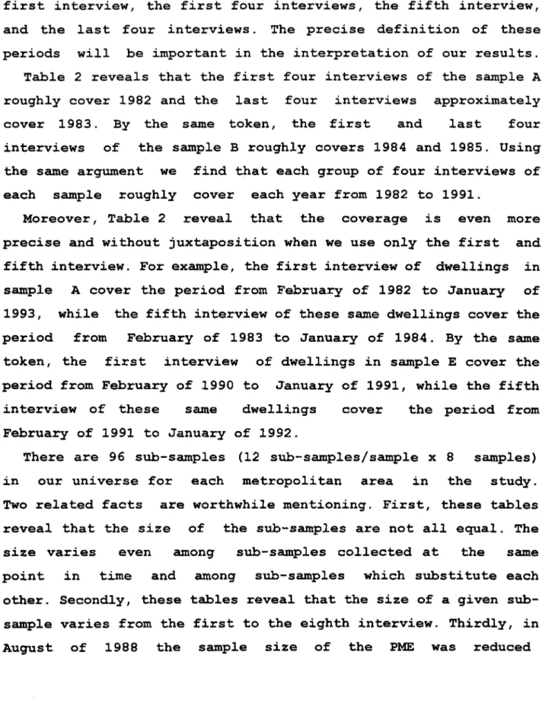 Table  2  reveals  that  the  first  four  interviews  of  the  sample  A  roughly  cover  1982  and  the  last  four  interviews  approximately 