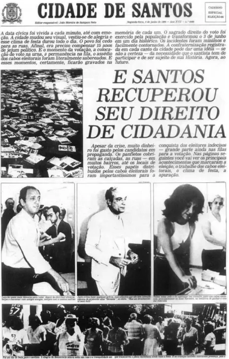 Figura 1  –  E Santos recuperou seu direito a cidadania  Fonte: Jornal  ―Cidade de  Santos ‖ , de 04/06/1984
