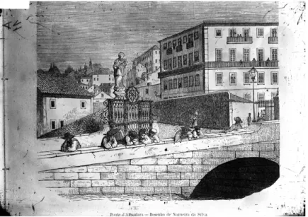 Fig. 43 – A Ponte de Alcântara. Segunda metade do século XVIII 