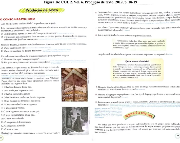 Figura 16: COL 2. Vol. 6. Produção de texto. 2012, p. 18-19 