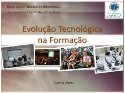 Figura 7 - Apresentação em PowerPoint para as JEI, UCP (Braga) 