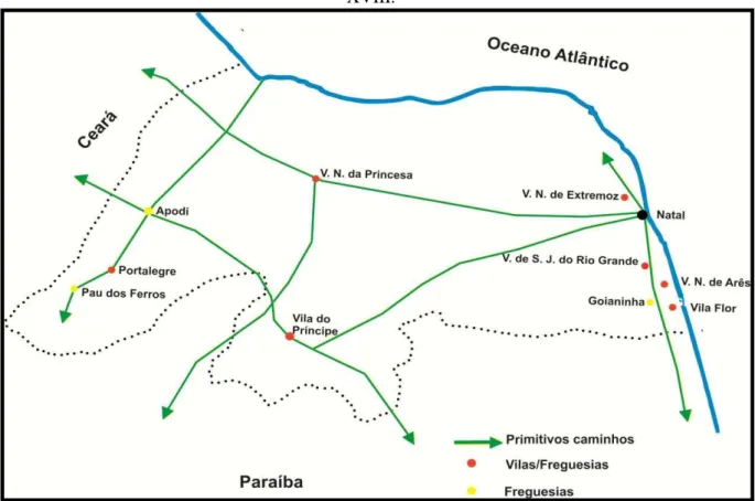 Figura 06  – Capitania do Rio Grande: Primitivos caminhos e as primeiras Vilas e Freguesias – século  XVIII