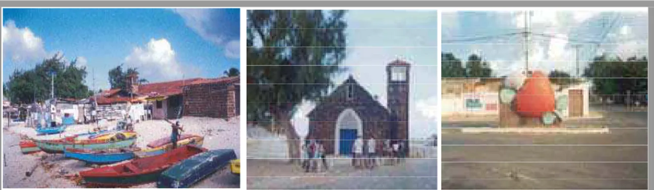 Figura 5 – Eixo litorâneo: beira-mar, Igreja e Caju da Redinha. Fotos: GURGEL, 2003; BEZERRA; FRANÇA, 2002