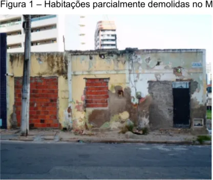 Figura 1 – Habitações parcialmente demolidas no Mucuripe 